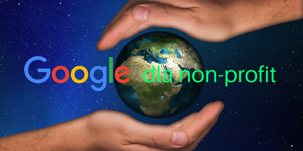 Google Grants dla organizacji non-profit