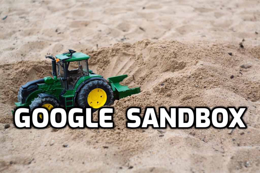 Google Sandbox, czyli jak zacząć SEO